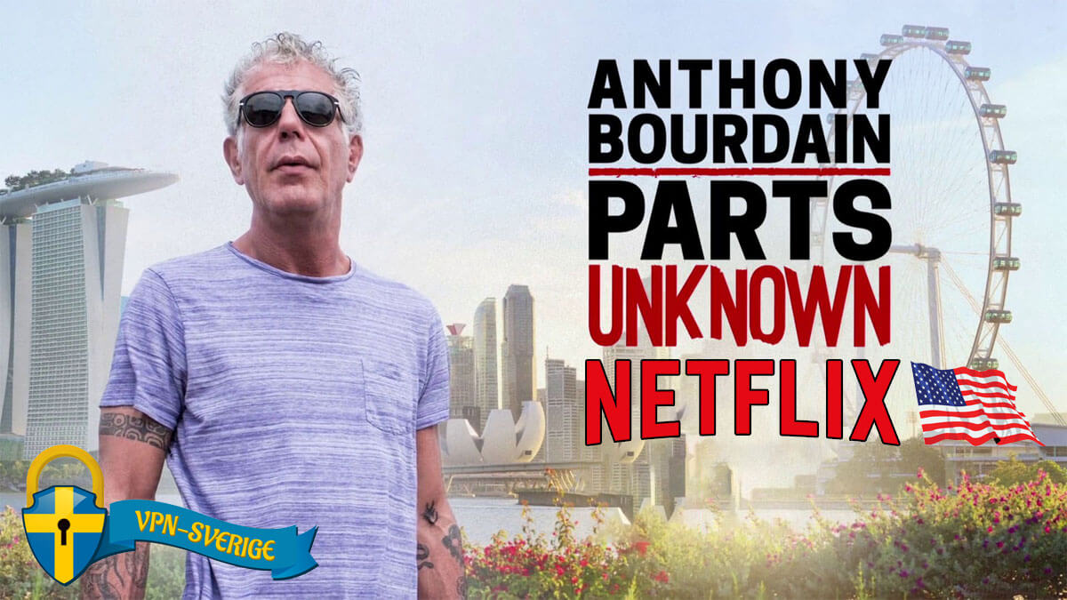 Anthony Bourdain: Parts Unknown Netflix