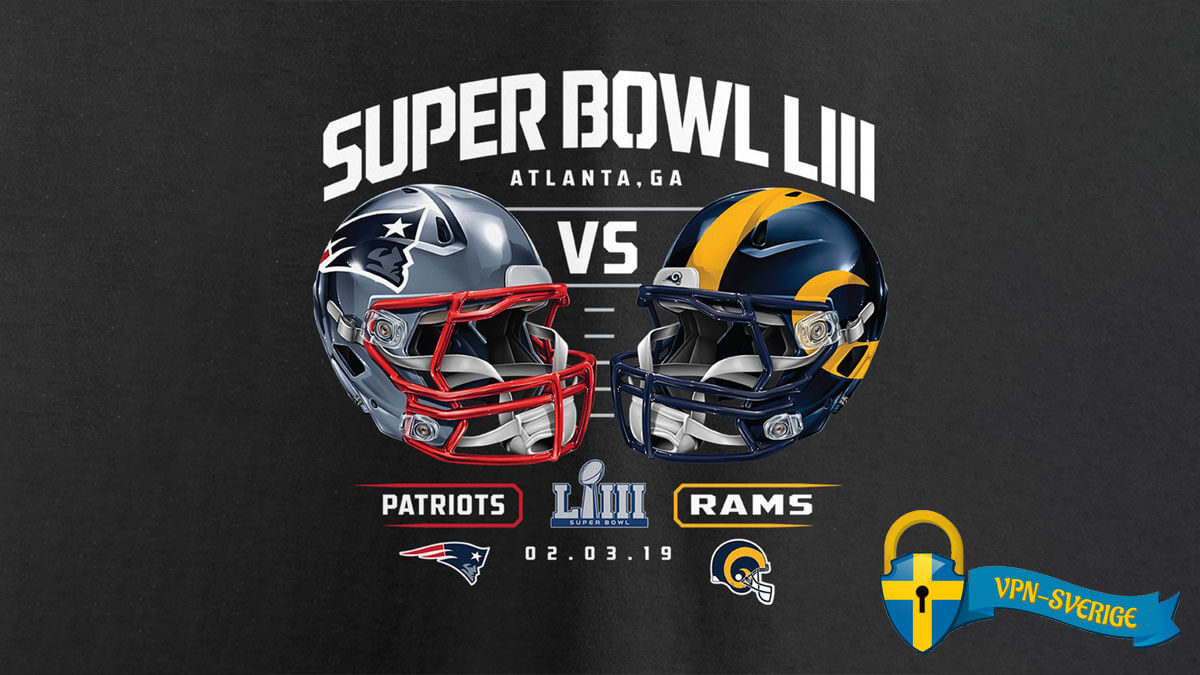 Se Super Bowl LIII live i Sverige