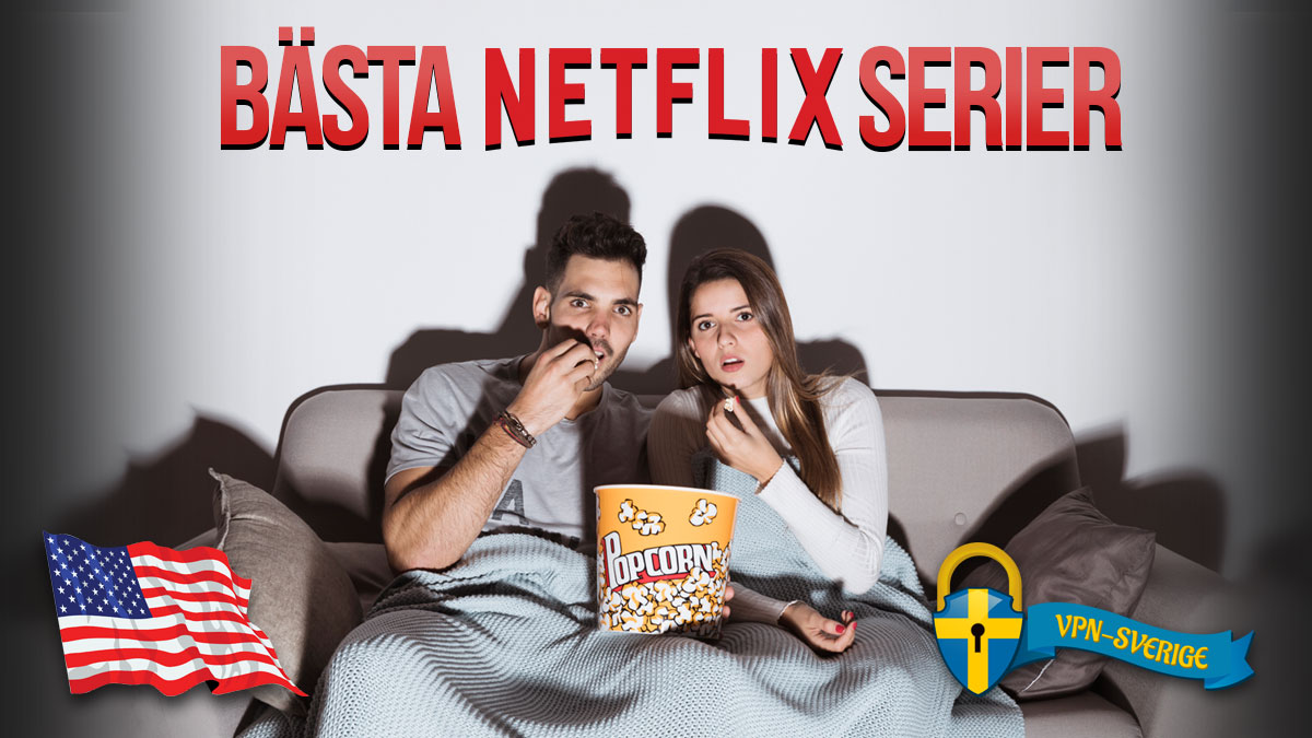 Bästa Netflix serier
